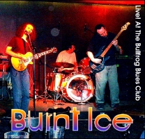 Burnt Ice Live At The Bullfrog Blues Club